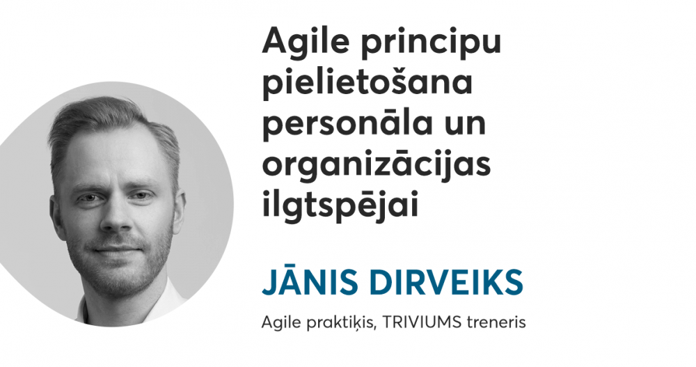 Jānis Dirveiks, Agile praktiķis, TRIVIUMS treneris 